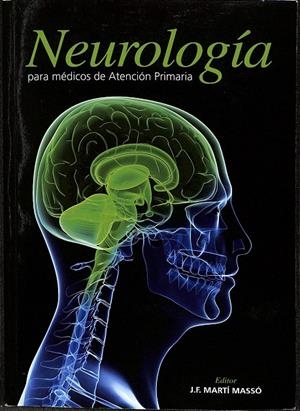 NEUROLOGÍA PARA MÉDICOS DE ATENCIÓN PRIMARIA | MARTÍ MASSÓ, J. F.