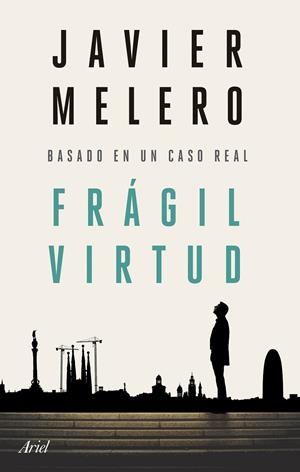 FRÁGIL VIRTUD | MELERO, JAVIER