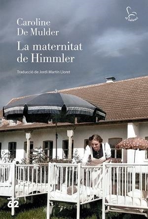 LA MATERNITAT DE HIMMLER | MULDER, CAROLINE DE