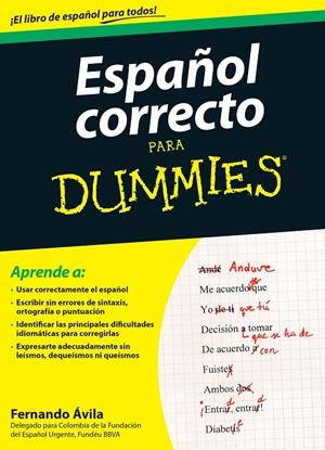 ESPAÑOL CORRECTO PARA DUMMIES | ÁVILA, FERNANDO
