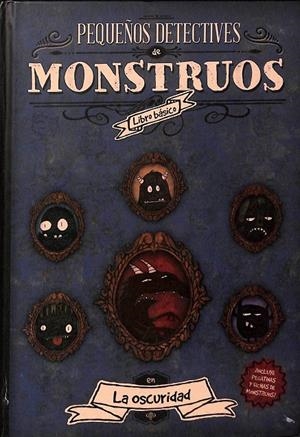 PEQUEÑOS DETECTIVES DE MONSTRUOS | DE BLAS ASENJO, PATRICIA/CORCÍN MENDOZA, ÁLVARO