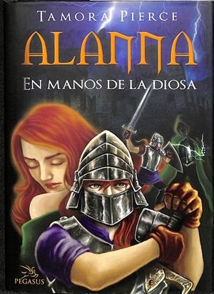 ALANNA, EN MANOS DE LA DIOSA | TAMORA PIERCE