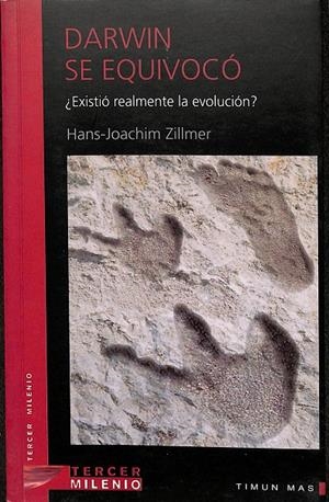 DARWIN SE EQUIVOCÓ ¿EXISTIÓ REALMENTE LA EVOLUCIÓN? | HANS-JOACHIM ZILLMER