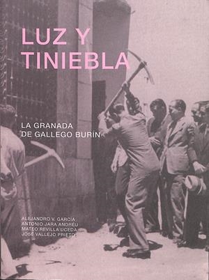LUZ Y TINIEBLA - LA GRANADA DE GALLEGO BURÍN | V.V.A