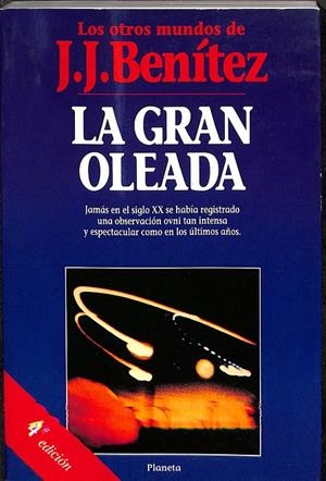 LA GRAN OLEADA | J.J.BENITEZ