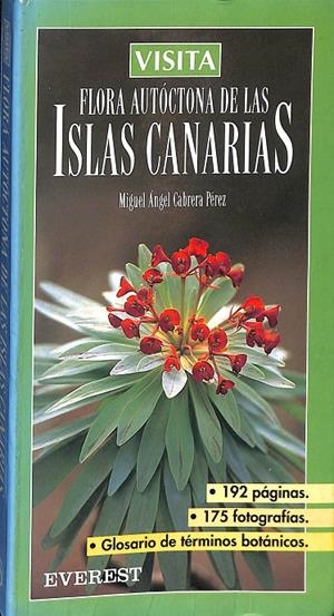 VISITA FLORA AUTÓCTONA DE LAS ISLAS CANARIAS | CABRERA PÉREZ MIGUEL ÁNGEL