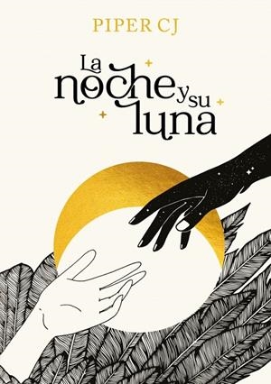LA NOCHE Y SU LUNA (LA NOCHE Y SU LUNA 1) | CJ, PIPER