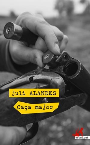 CAÇA MAJOR (CATALÁN) | ALANDES ALBERT, JULI