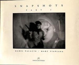 SNAPSHOTS PART 1 (CASTELLANO - INGLES) | MABEL PALACIN - MARC VIAPLANA