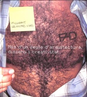 MÉS D'UN SEGLE D'ARQUITECTURA, DISSENY I CREATIVITAT (CATALÁN) | QUIM LARREA - CLARET SERRAHIMA