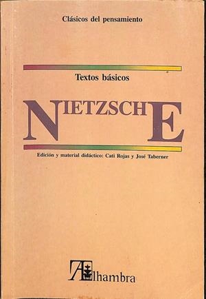 NIETZSCHE TEXOS BÁSICOS | CATI ROJAS - JOSÉ TABERNER