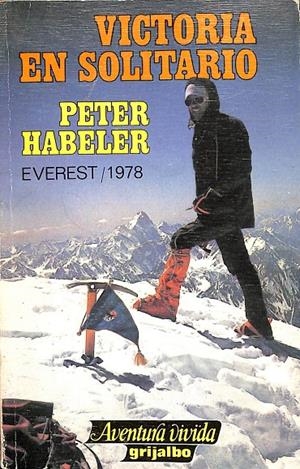 VICTORIA EN SOLITARIO EVEREST 1978 | PETER HABELER 