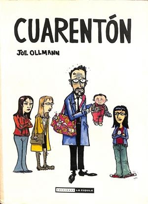 CUARENTÓN | JOE OLLMANN