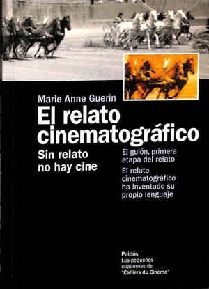 EL REALTO CINEMATOGRÁFICO. SIN RELATO NO HAY CINE. | MARIE ANNE GUERIN