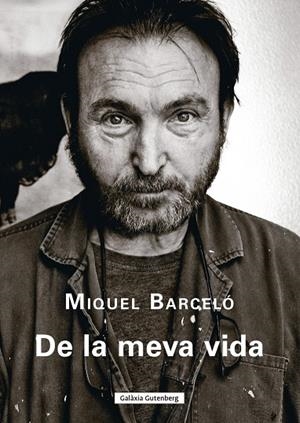 DE LA MEVA VIDA (CATALÁN) | BARCELÓ, MIQUEL