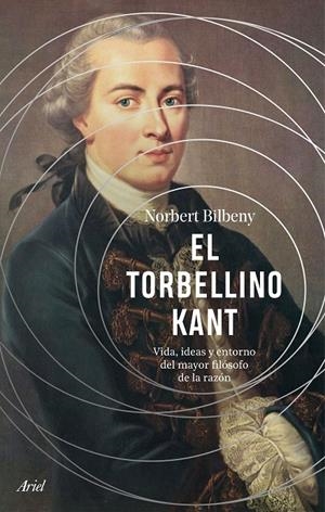 EL TORBELLINO KANT | BILBENY, NORBERT