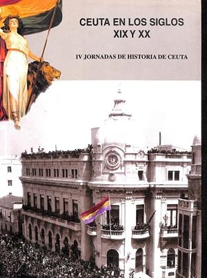 CEUTA EN LOS SIGLOS XIX Y XX.  | C.C.A