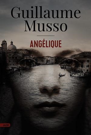 ANGÉLIQUE (ADN) | MUSSO, GUILLAUME