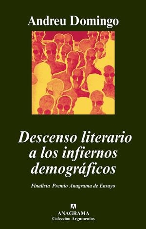 DESCENSO LITERARIO A LOS INFIERNOS DEMOGRÁFICOS. | DOMINGO, ANDREU