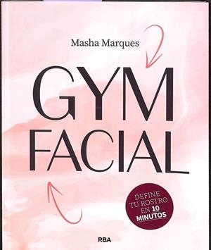 GYM FACIAL | MARQUÉS, MASHA