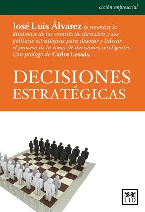 DECISIONES ESTRATÉGICAS | ÁLVAREZ, JOSÉ LUIS