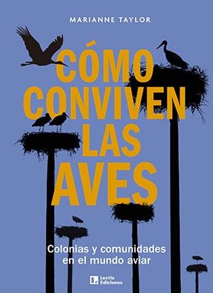 CÓMO CONVIVEN LAS AVES | TAYLOR, MARIANNE