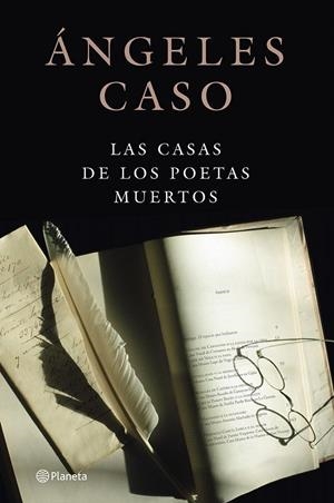 LAS CASAS DE LOS POETAS MUERTOS | CASO, ÁNGELES