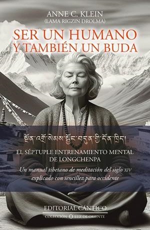 SER UN HUMANO Y TAMBIÉN UN BUDA | ANNE C. KLEIN