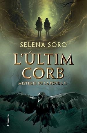 L'ÚLTIM CORB (CATALÁN) | SORO, SELENA