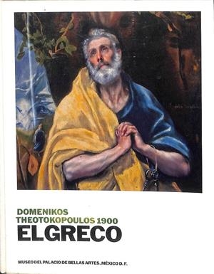 EL GRECO. DOMENIKOS THEOTOKOPOULOS 1900 | EL GRECO.