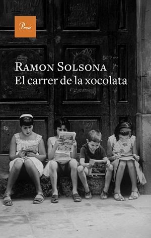 EL CARRER DE LA XOCOLATA -821 (CATALÁN) | SOLSONA, RAMON