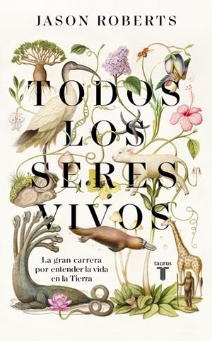 TODOS LOS SERES VIVOS | ROBERTS, JASON