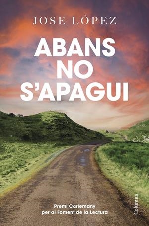 ABANS NO S'APAGUI (CATALÁN) | LÓPEZ, JOSE