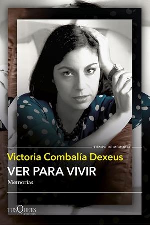 VER PARA VIVIR | COMBALÍA, VICTORIA