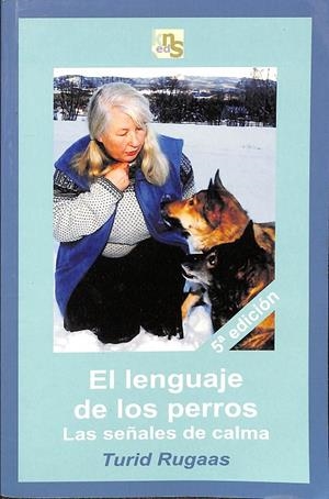 EL LENGUAJE DE LOS PERROS | RUGAAS, TURID