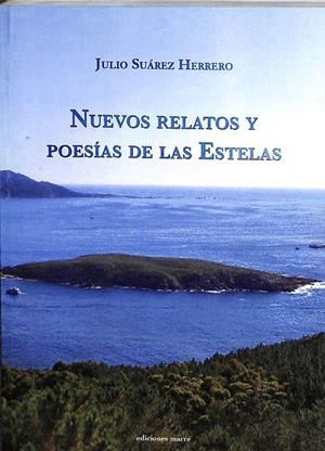 NUEVOS RELATOS Y POESÍAS DE LAS ESTELAS | SUÁREZ HERRERO, JULIO