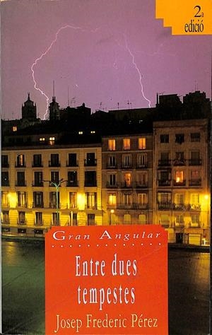 ENTRE DUES TEMPESTES (CATALÁN) | JOSEP FREDERIC PÉREZ