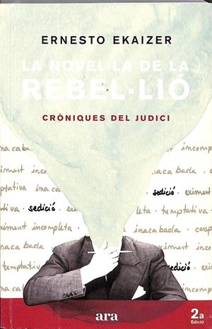 LA NOVEL- LA DE LA REBEL- LIÓ. CRÒNIQUES DEL JUDICI (CATALÁN) | ERNESTO EKAIZER