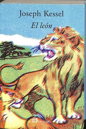 EL LEÓN | KESSEL, JOSEPH