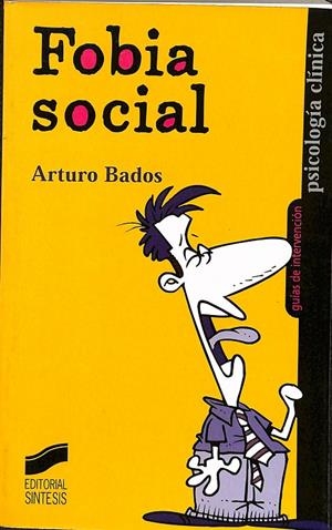 FOBIA SOCIAL | BADOS LÓPEZ, ARTURO