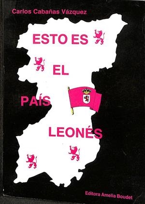 ESTO ES EL PAIS LEONES | ACARLOS CABAÑAS VAZQUEZ