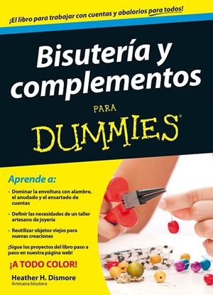 BISUTERÍA Y COMPLEMENTOS PARA DUMMIES | DISMORE, HEATHER H.