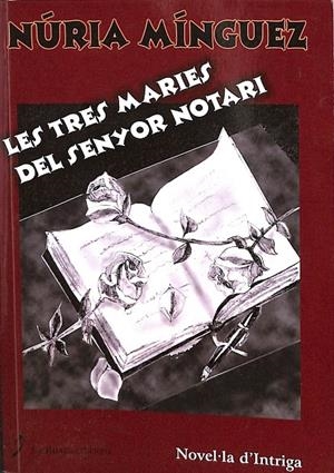 LES TRES MARIES DEL SENYOR NOTARI (CATALÁN) | NURIA MINGUEZ