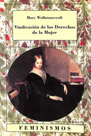 VINDICACION DE LOS DERECHOS DE LA MUJER | MARY WOLLSTONECRAFT