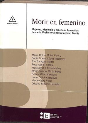 MORIR EN FEMENINO.  | RIHUETE HERRADA, CRISTINA/MIRÓN PÉREZ, MARÍA DOLORES/JUFRESA MUÑOZ, MONTSERRAT/OLIART CARAVATTI, CAM