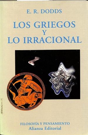 LOS GRIEGOS Y LO IRRACIONAL | E.R. DODDS