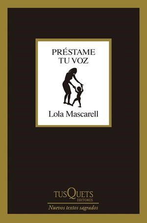 PRÉSTAME TU VOZ | MASCARELL, LOLA
