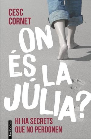 ON ÉS LA JÚLIA? (CATALÁN) | CORNET, CESC