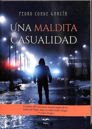 UNA MALDITA CASUALIDAD | PEDRO CONDE