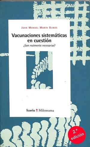 VACUNACIONES SISTEMÁTICAS EN CUESTIÓN | MARÍN OLMOS, JUAN MANUEL